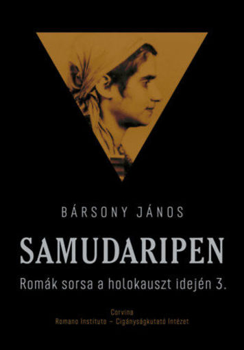 Samudaripen - Romák sorsa a holokauszt idején 3. termékhez kapcsolódó kép
