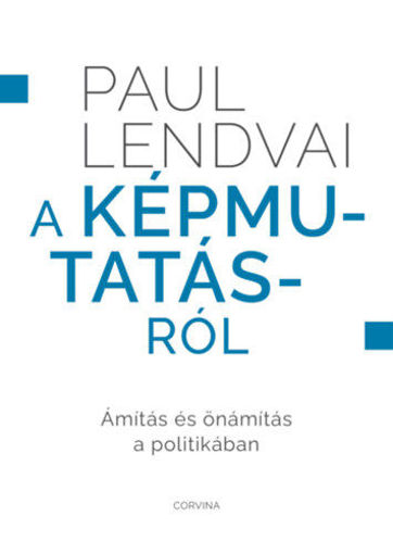 A képmutatásról - Ámítás és önámítás a politikában termékhez kapcsolódó kép