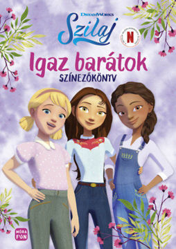 Szilaj - Igaz barátok - Színezőkönyv termékhez kapcsolódó kép