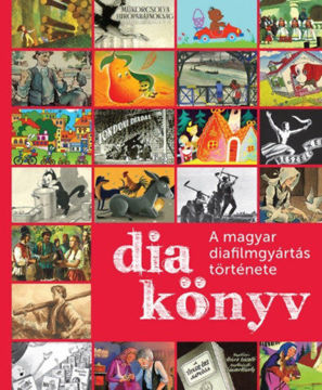 DiaKönyv - A magyar diafilmgyártás története termékhez kapcsolódó kép