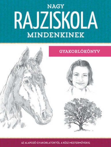 Nagy rajziskola mindenkinek - gyakorlókönyv termékhez kapcsolódó kép