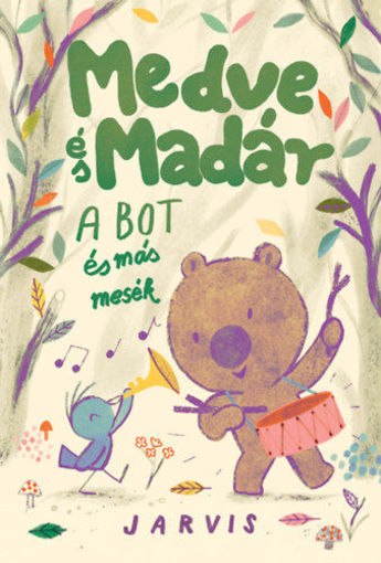 A Medve és Madár - A bot és más mesék termékhez kapcsolódó kép