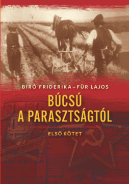 Búcsú a parasztságtól - Első kötet termékhez kapcsolódó kép