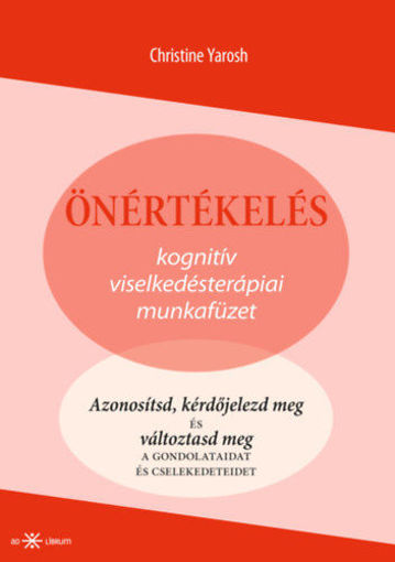 Önértékelés - Kognitív viselkedésterápiai munkafüzet termékhez kapcsolódó kép