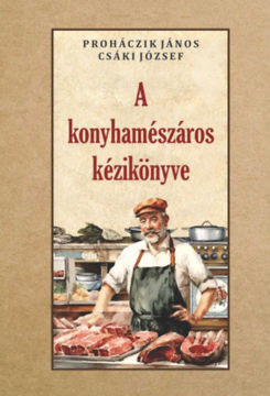 A konyhamészáros kézikönyve termékhez kapcsolódó kép