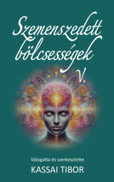 Szemenszedett bölcsességek V. termékhez kapcsolódó kép