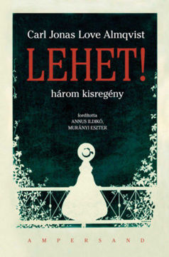 Lehet! - Három kisregény termékhez kapcsolódó kép
