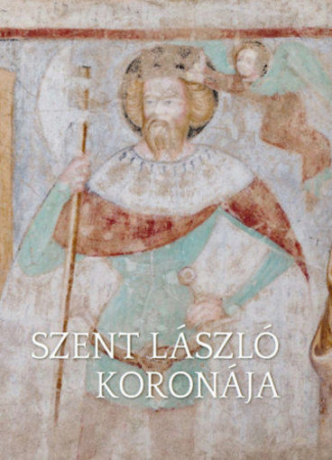 Szent László koronája termékhez kapcsolódó kép