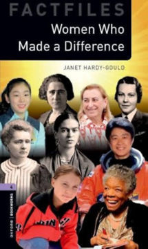 Women Who Made a Difference - Oxford Bookworms Library Factfiles 4 termékhez kapcsolódó kép