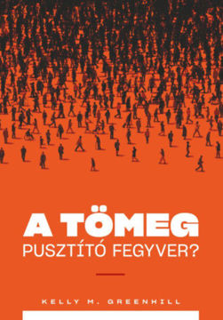 A tömeg pusztító fegyver? termékhez kapcsolódó kép