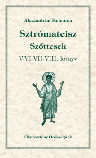 Sztrómateisz - Szőttesek V-VI-VII-VIII. könyv - Ókeresztény örökségünk 23/3. termékhez kapcsolódó kép
