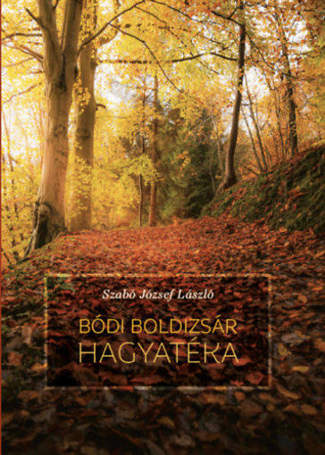 Bódi Boldizsár hagyatéka termékhez kapcsolódó kép