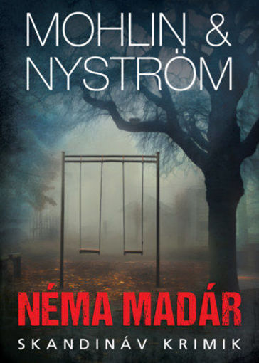 Néma madár termékhez kapcsolódó kép