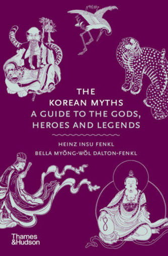 The Korean Myths - A Guide to the Gods, Heroes and Legends termékhez kapcsolódó kép
