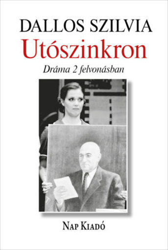 Utószinkron - Dráma két felvonásban termékhez kapcsolódó kép