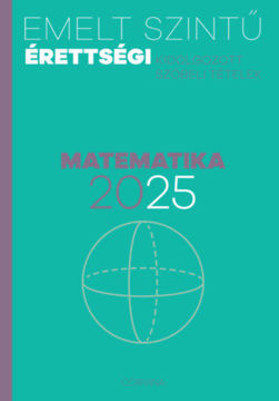 Emelt szintű érettségi - matematika - 2025 termékhez kapcsolódó kép