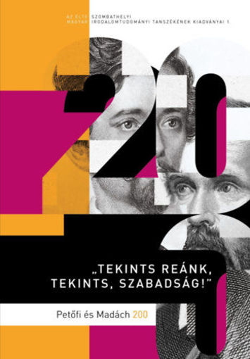 Tekints reánk, tekints, szabadság! - Petőfi és Madách 200 termékhez kapcsolódó kép