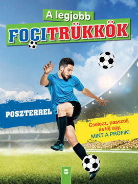 A legjobb focitrükkök - poszterrel - Felújított kiadás termékhez kapcsolódó kép