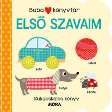 Babakönyvtár - Első szavaim - Kukucskálós könyv termékhez kapcsolódó kép
