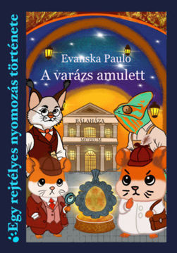A varázs amulett - Egy rejtélyes nyomozás története termékhez kapcsolódó kép
