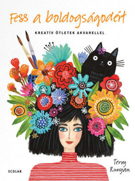 Fess a boldogságodért - Kreatív ötletek akvarellel termékhez kapcsolódó kép