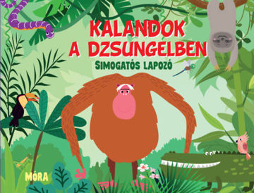 Kalandok a dzsungelben - simogatós lapozó termékhez kapcsolódó kép