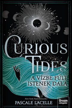 Curious Tides - A Vízbe Fúlt Istenek Dala - (Különleges kiadás) termékhez kapcsolódó kép