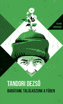 Barátaim, találkozunk a fűben - Helikon Zsebkönyvek 145. termékhez kapcsolódó kép