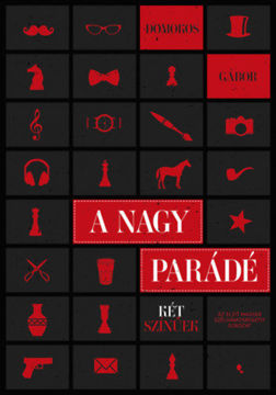 A nagy parádé - Kétszínűek - Az első magyar szélhámosregény sorozat termékhez kapcsolódó kép