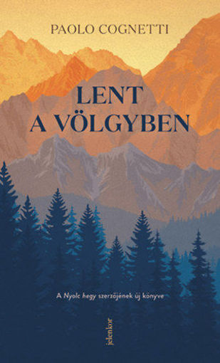 Lent a völgyben termékhez kapcsolódó kép