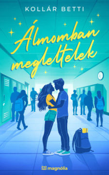 Álmomban megleltelek - (Különleges kiadás) termékhez kapcsolódó kép