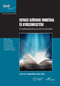 Egyházi szövegek fordítása és utószerkesztése - Fordításoktatás és könyvkiadás termékhez kapcsolódó kép
