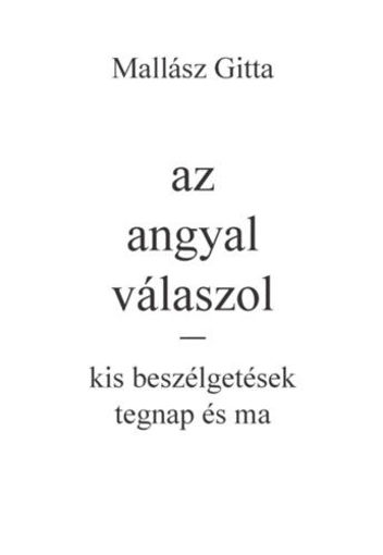 Az angyal válaszol - kis beszélgetések tegnap és ma termékhez kapcsolódó kép