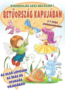 Betűország kapujában 5-7 éveseknek - Kisiskolás lesz belőlem termékhez kapcsolódó kép