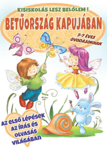 Betűország kapujában 5-7 éveseknek - Kisiskolás lesz belőlem termékhez kapcsolódó kép