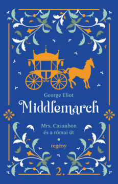 Middlemarch - Mrs. Casaubon és a római út termékhez kapcsolódó kép