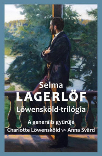 Löwensköld-trilógia - A generális gyűrűje - Charlotte Löwensköld - Anna Svärd termékhez kapcsolódó kép