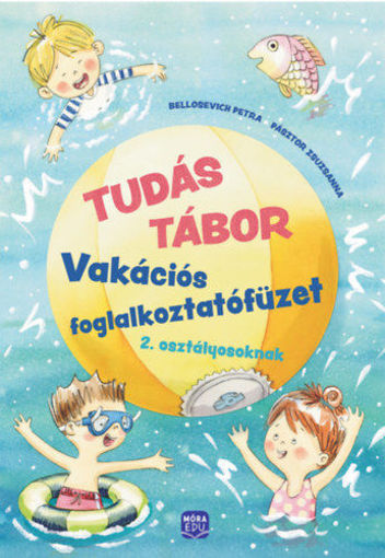 Tudás Tábor 2. - Vakációs foglalkoztatófüzet 2. osztályosoknak termékhez kapcsolódó kép