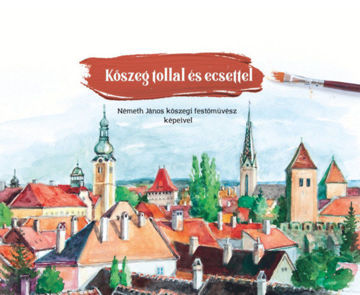 Kőszeg tollal és ecsettel termékhez kapcsolódó kép