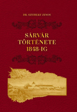 Sárvár története 1848-ig termékhez kapcsolódó kép