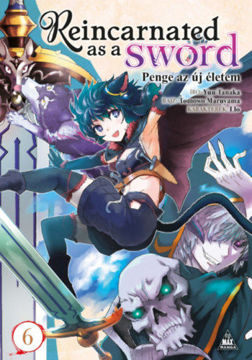 Reincarnated as a Sword 6. - Penge az új életem 6. termékhez kapcsolódó kép