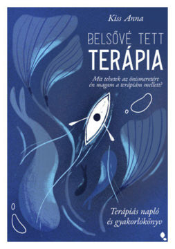 Belsővé tett terápia - Terápiás napló és gyakorlókönyv termékhez kapcsolódó kép