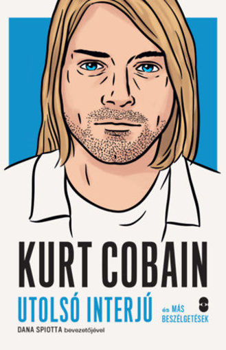 Kurt Cobain - Utolsó interjú és más beszélgetések termékhez kapcsolódó kép