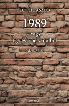 1989, avagy egy év a hetvenötből - ál-napló termékhez kapcsolódó kép
