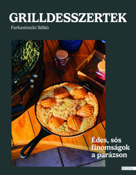 Grilldesszertek - Édes, sós finomságok a parázson termékhez kapcsolódó kép