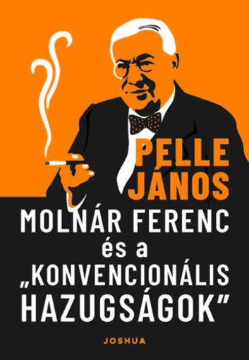 Molnár Ferenc és a konvencionális hazugságok termékhez kapcsolódó kép
