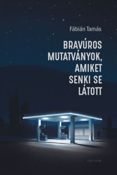 Bravúros mutatványok, amiket senki se látott termékhez kapcsolódó kép