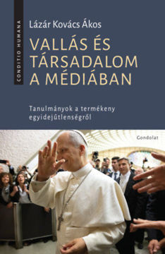 Vallás és társadalom a médiában - Tanulmányok a termékeny egyidejűtlenségről termékhez kapcsolódó kép