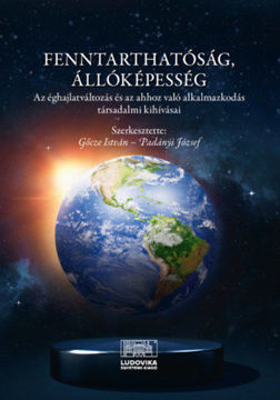Fenntarthatóság, állóképesség - Az éghajlatváltozás és az ahhoz való alkalmazkodás társadalmi kihívásai termékhez kapcsolódó kép