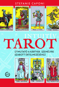 Intuitív tarot - Útmutató a kártyák személyre szabott értelmezéséhez termékhez kapcsolódó kép